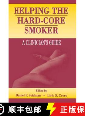 【3-4周达】Helping the Hard-core Smoker : A Clinician's Guide [9781138002937]