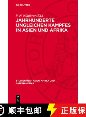 预订 Jahrhunderte Ungleichen Kampfes in Asien Und Afrika [9783112709023]