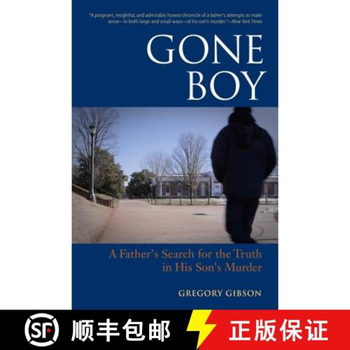 【3-4周达】Gone Boy: A Father's Search for the Truth in His Son's Murder [9781556439599]