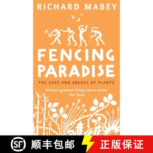 【3-4周达】Fencing Paradise : The Uses and Abuses of Plants [9781909513105]