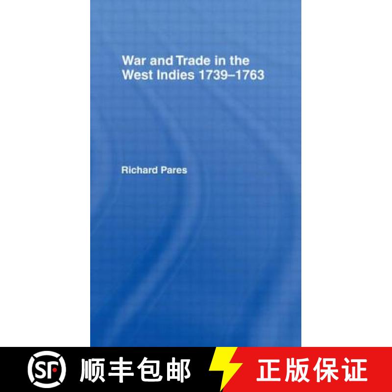【3-4周达】War and Trade in the West Indies, 1739-1763 [9780714619439]