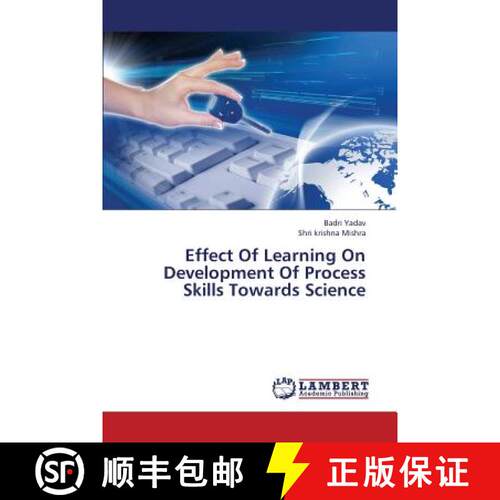 预订 Effect Of Learning On Development Of Process Skills Towards Science [9783659388408]