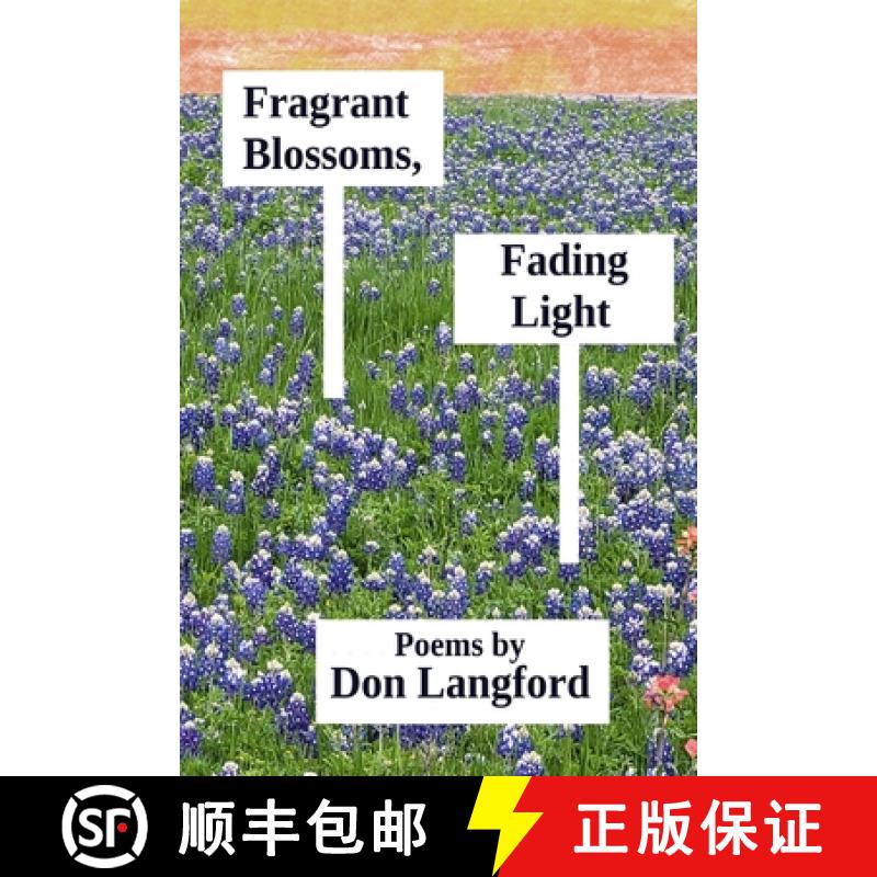 【3-4周达】Fragrant Blossoms, Fading Light [9798986754697]