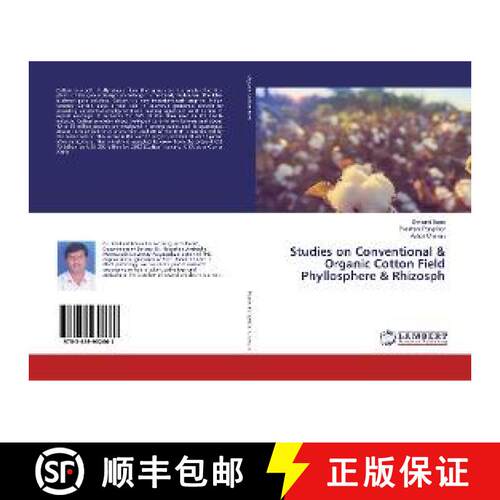 预订 Studies on Conventional & Organic Cotton Field Phyllosphere & Rhizosph [9783659952661]