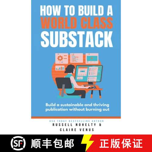 【3-4周达】How to Build a World Class Substack [9798227191311]