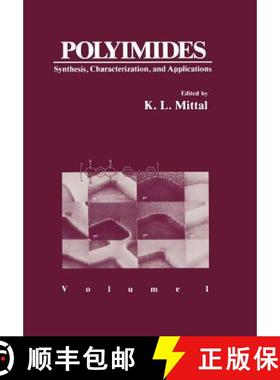 【3-4周达】Polyimides : Synthesis, Characterization, and Applications. Volume 1 [9781461576396]