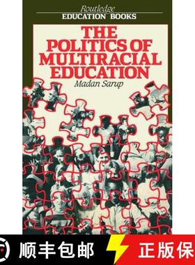 【3-4周达】The Politics of Multiracial Education [9781138421936]