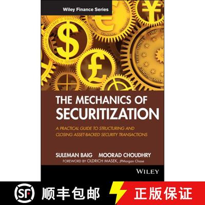 【3-4周达】The Mechanics Of Securitization: A Practical Guide To Structuring And Closing Asset-Backed... [9780470609729]