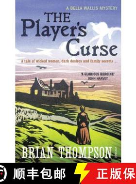 【3-4周达】The Player's Curse : A Bella Wallis Mystery [9780099539476]