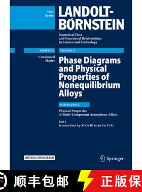 【3-4周达】Phase Diagrams and Physical Properties of Nonequilibrium Alloys: Subvolume C: Physical Pro... [9783662579220]