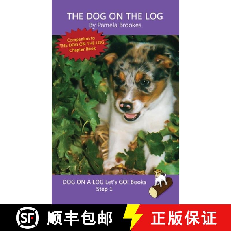 【3-4周达】Dog On The Log: Sound-Out Phonics Books Help Developing Readers, including Students with D... [9781949471410]
