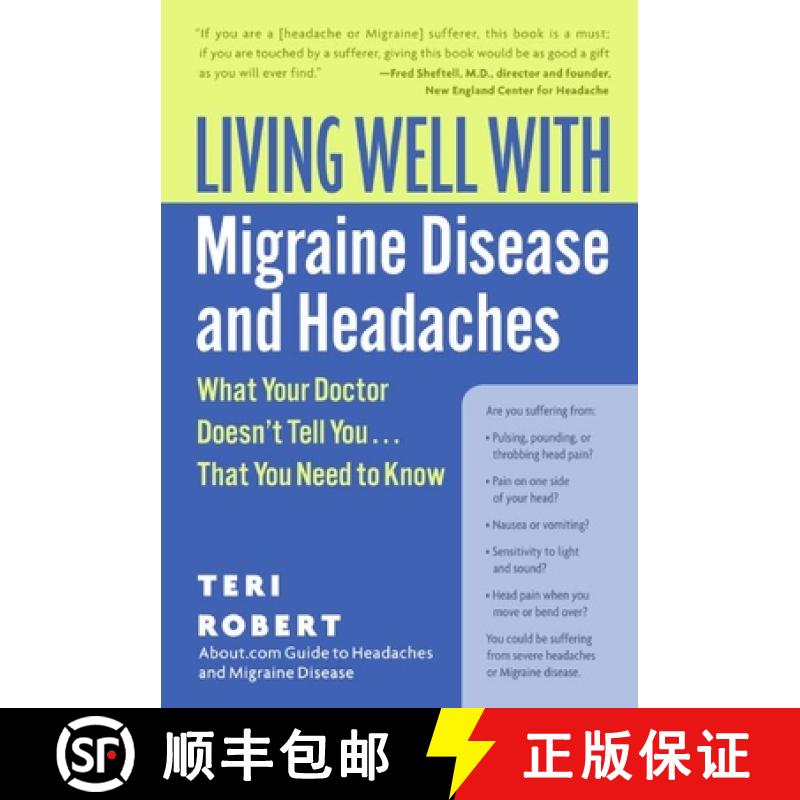 【3-4周达】Living Well with Migraine Disease and Headaches: What Your Doctor Doesn't Tell You...That ... [9780060766856]