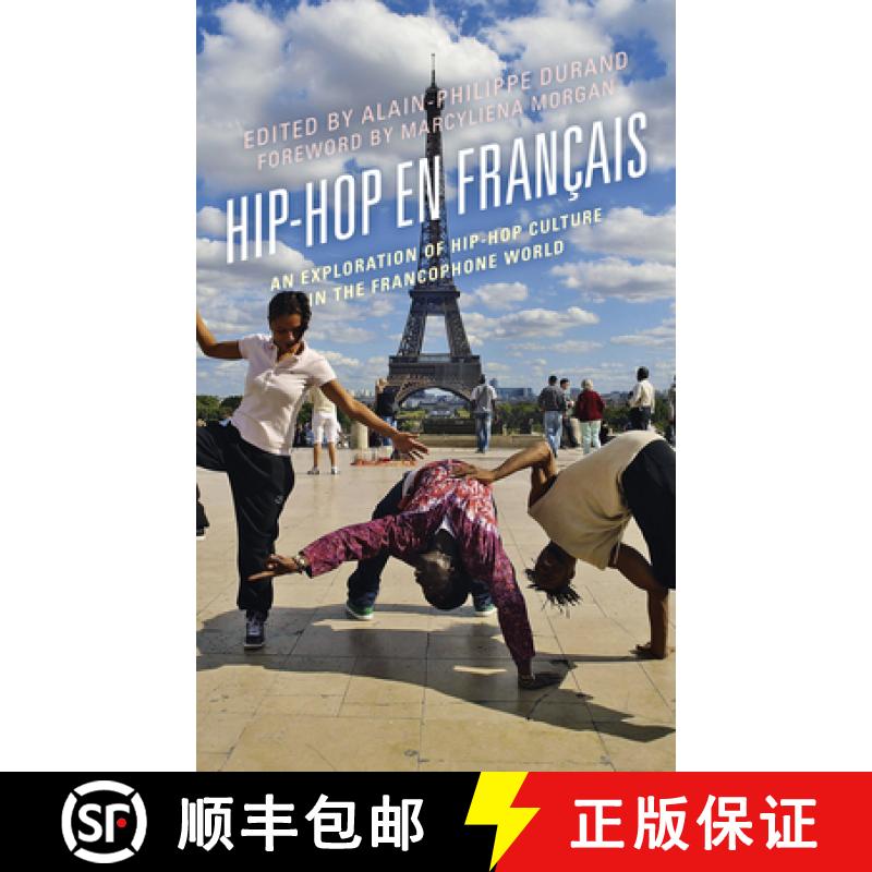 预订 Hip-Hop en Français : An Exploration of Hip-Hop Culture in the Francophone World [9781538116326]