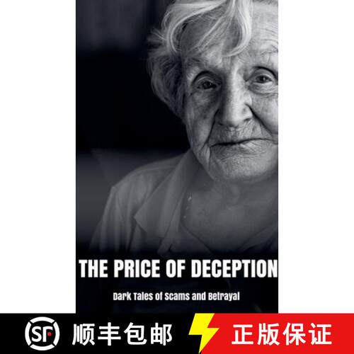 【3-4周达】The Price of Deception Dark Tales of Scams and Betrayal [9798230599029]