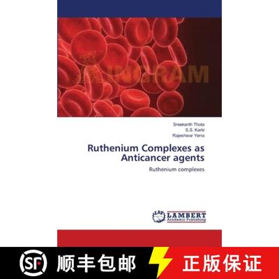 预订 Ruthenium Complexes as Anticancer agents [9783659124853]
