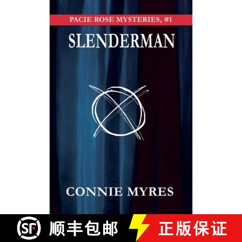 【2-3周达】Slenderman: Pacie Rose Mysteries [9781957819068]