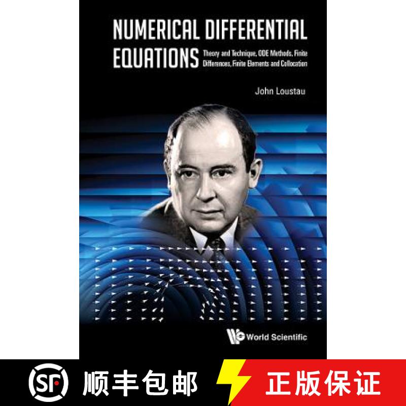 【3-4周达】Numerical Differential Equations: Theory and Technique, Ode Methods, Finite Differences, F... [9789814719490]