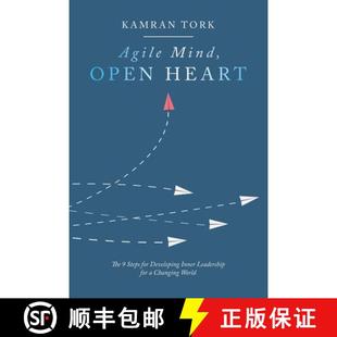 【3-4周达】Agile Mind, Open Heart: The 9 Steps For Developing Inner Leadership For a Changing World [9781982247553]