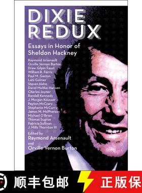 预订 Dixie Redux: Essays in Honor of Sheldon Hackney [9781588382979]