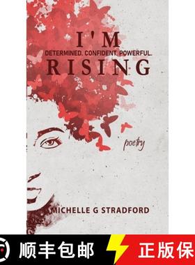 预订 I'm Rising: Determined. Confident. Powerful. [9780985552794]