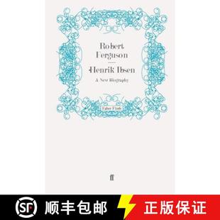 Ibsen New Biography 预订 9780571274819 Henrik