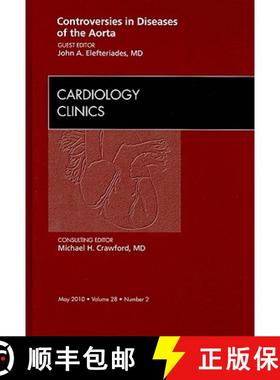 【3-4周达】Controversies in Diseases of the Aorta, an Issue of Cardiology Clinics: Volume 28-2 [9781437718010]