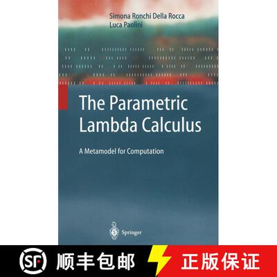 【3-4周达】The Parametric Lambda Calculus: A Metamodel for Computation [9783642057465]