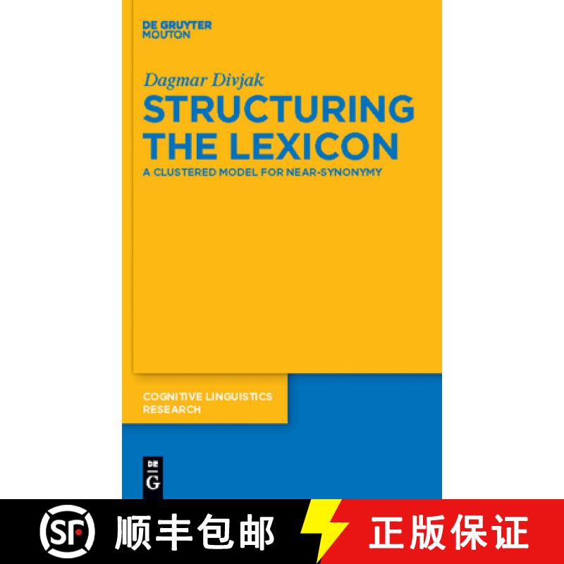 预订 Structuring the Lexicon: A Clustered Model for Near-Synonymy [9783110220582]