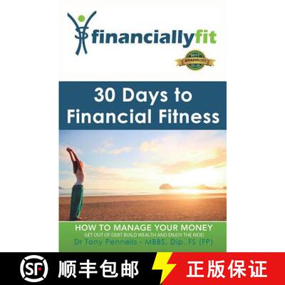【3-4周达】30 Days to Financial Fitness: Financially Fit [9780992492816]