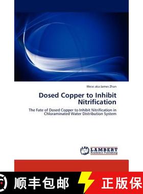 预订 Dosed Copper to Inhibit Nitrification [9783846592397]
