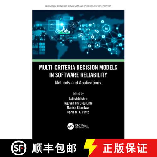 【3-4周达】精装 Multi-Criteria Decision Models in Software Reliability: Methods and Applications [9780367408824]