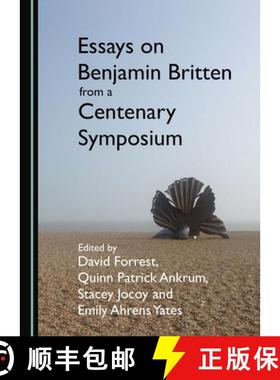 预订 Essays on Benjamin Britten from a Centenary Symposium [9781443886130]