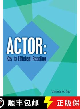 【3-4周达】ACTOR: Key to Efficient Reading: Key to Efficient Reading [9781524955601]