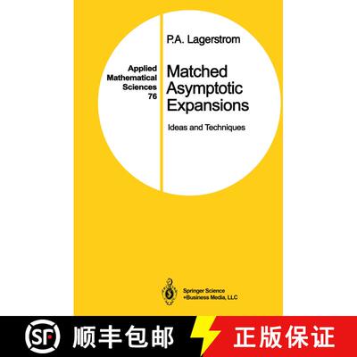 【3-4周达】Matched Asymptotic Expansions : Ideas and Techniques [9780387968117]