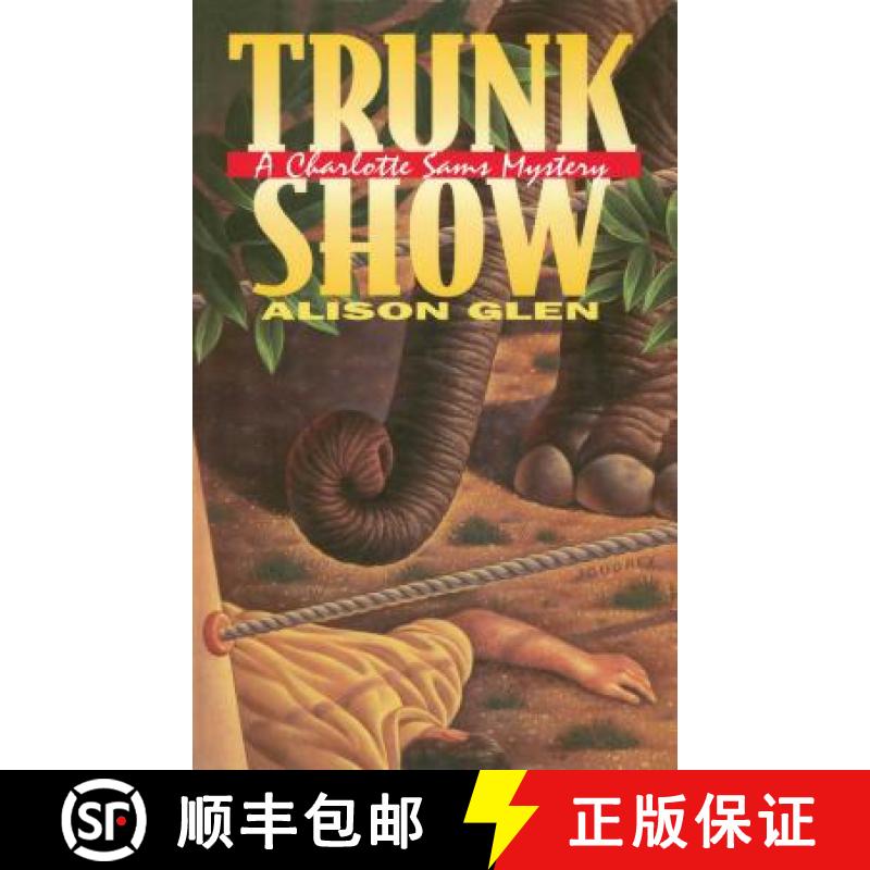 【3-4周达】Trunk Show: A Charlotte Sams Mystery [9781476799971]