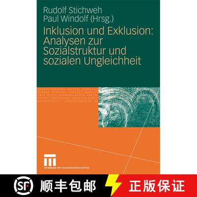 【3-4周达】Inklusion und Exklusion: Analysen zur Sozialstruktur und sozialen Ungleichheit [9783531162355]