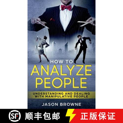 【3-4周达】How To Analyze People: Understanding And Dealing With Manipulative People [9781916325227]