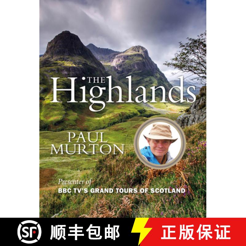 【2-3周达】The Highlands: From the Presenter of BBC Tv's Grand Tours of the Scottish Islands [9781780277219]