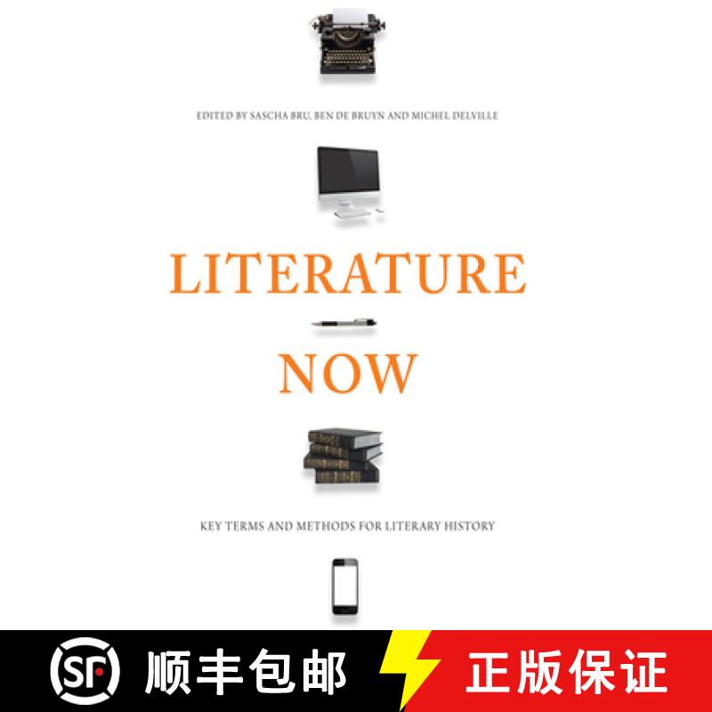 【3-4周达】Literature Now: Key Terms and Methods for Literary History [9781474409902]