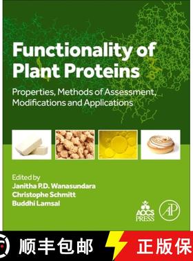 【3-4周达】Functionality of Plant Proteins: Properties, Methods of Assessment, Modifications and Appl... [9780323917216]
