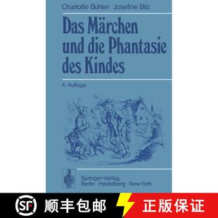 【3-4周达】Das Märchen und die Phantasie des Kindes (4. Auflage 1953) [9783540082217]