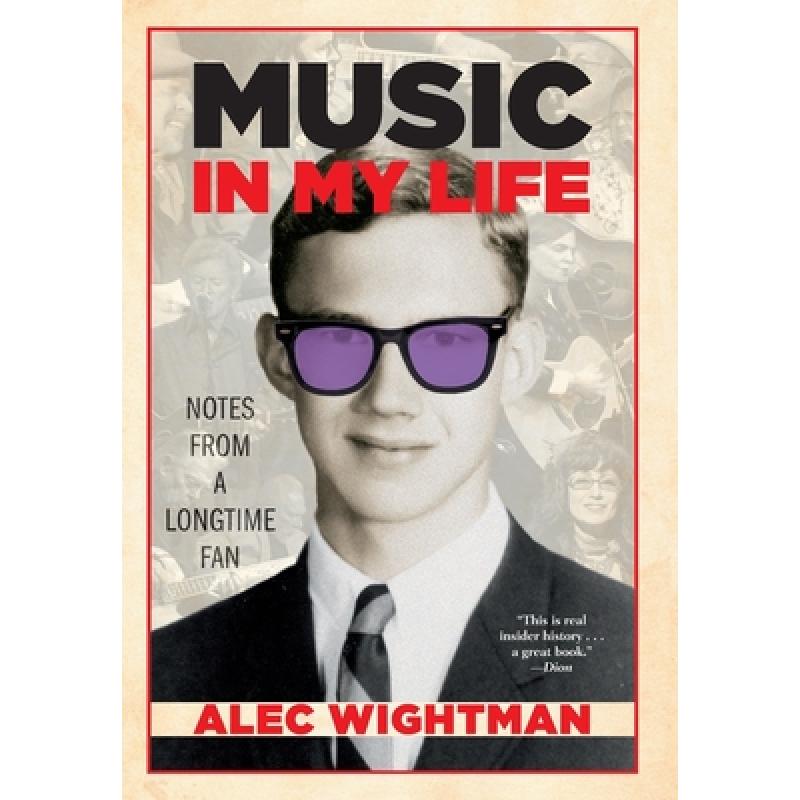 【4周达】Music in My Life: Notes From a Longtime Fan[9781951568122]