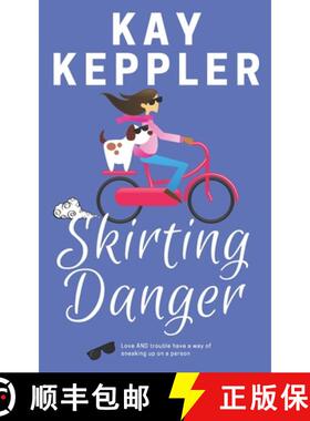 【3-4周达】Skirting Danger [9780984821129]