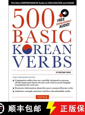 【3-4周达】500 Basic Korean Verbs: The Only Comprehensive Guide to Conjugation and Usage (Downloadabl... [9780804846059]