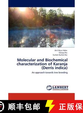 预订 Molecular and Biochemical Characterization of Karanja (Derris Indica) [9783847343585]