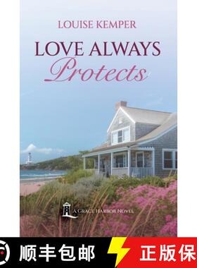 【3-4周达】Love Always Protects: A Grace Harbor Novel [9781778008979]