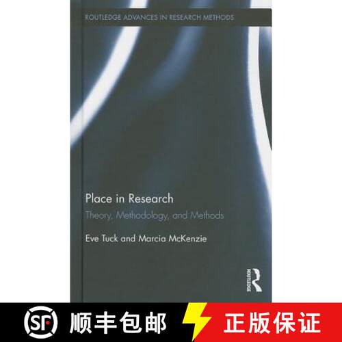 【3-4周达】精装 Place in Research: Theory, Methodology, and Methods [9780415626729]