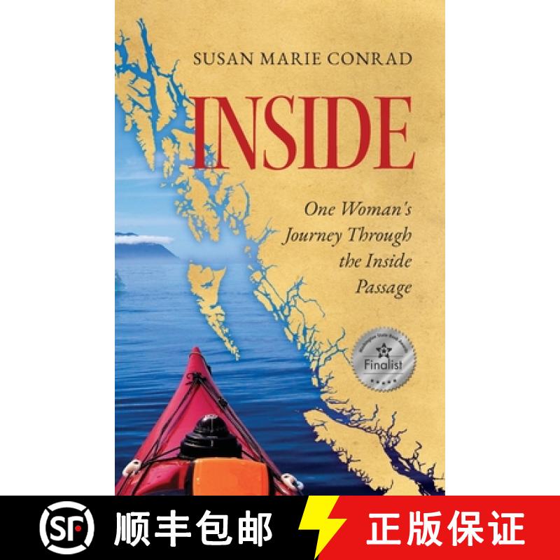 【2-3周达】Inside: One Woman's Journey Through the Inside Passage [9781736590669]