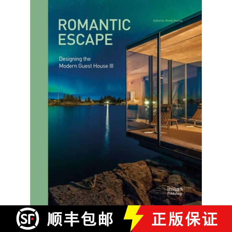 【3-4周达】Romantic Escape : Designing the Modern Guest House III [9781864707991]