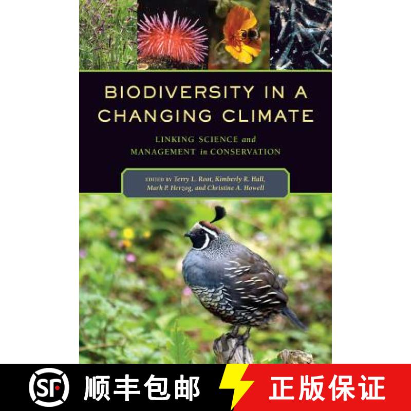 【3-4周达】Biodiversity in a Changing Climate: Linking Science and Management in Conservation [9780520286719]